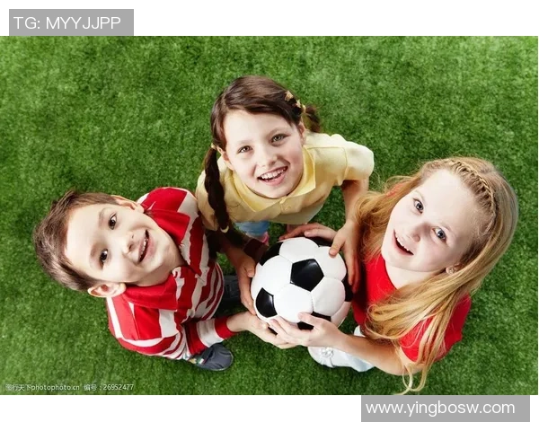 足球抱喂养：培养孩子热爱足球的正确方式与技巧分享